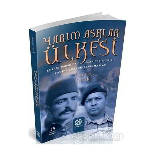 Yarım Aşklar Ülkesi - Harun Çolak - Mihrabad Yayınları