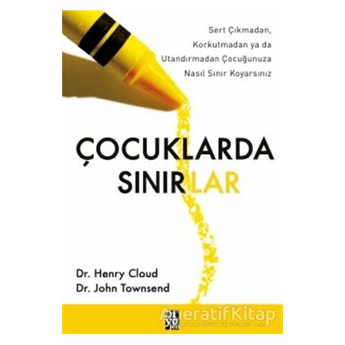 Çocuklarda Sınırlar - Henry Cloud - Diyojen Yayıncılık