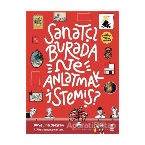 Sanatçı Burada Ne Anlatmak İstemiş? (Müze Maketi ve Çıkartma Hediyeli)