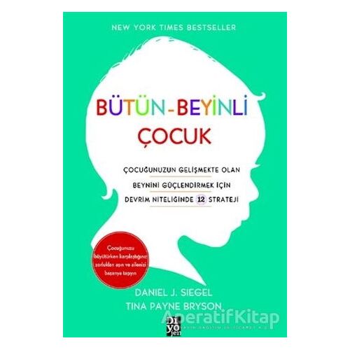 Bütün-Beyinli Çocuk - Tina Payne Bryson - Diyojen Yayıncılık