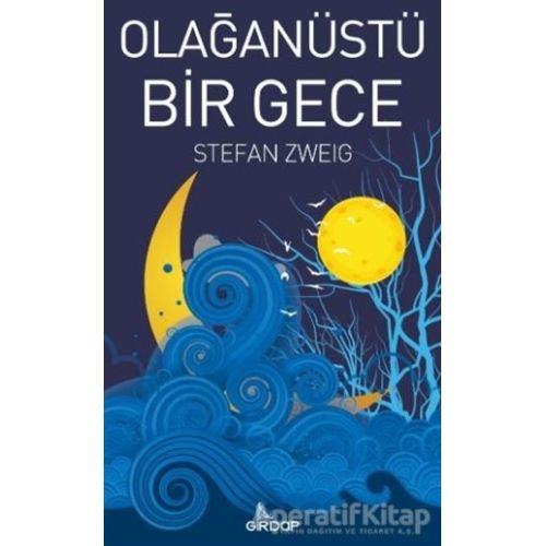 Olağanüstü Bir Gece - Stefan Zweig - Girdap Kitap