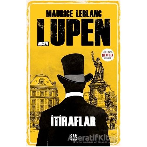İtiraflar - Arsen Lüpen - Maurice Leblanc - Dokuz Yayınları