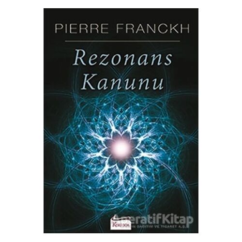 Rezonans Kanunu - Pierre Franckh - Koridor Yayıncılık