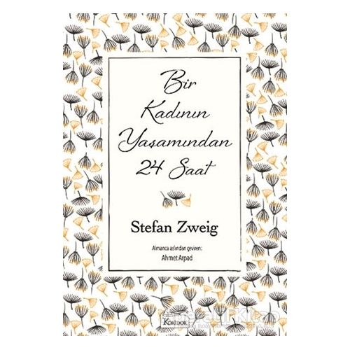 Bir Kadının Yaşamından 24 Saat Ciltli - Stefan Zweig - Koridor Yayıncılık