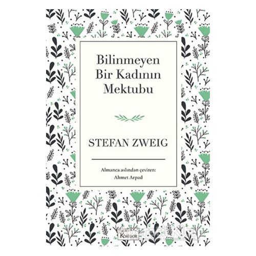 Bilinmeyen Bir Kadının Mektubu - Stefan Zweig - Koridor Yayıncılık