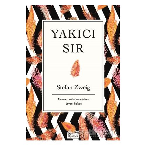 Yakıcı Sır - Stefan Zweig - Koridor Yayıncılık