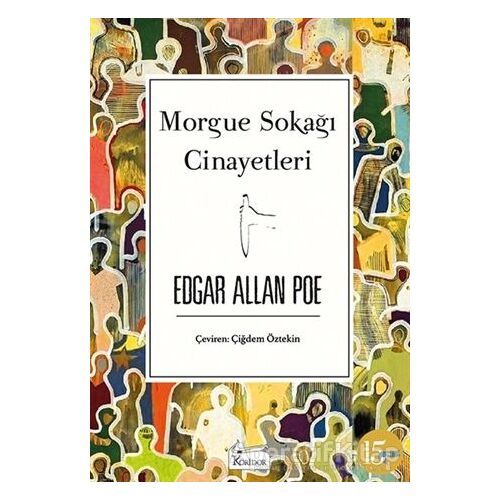 Morgue Sokağı Cinayetleri - Edgar Allan Poe - Koridor Yayıncılık