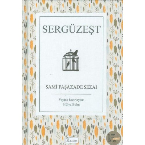 Sergüzeşt - Sami Paşazade Sezai - Koridor Yayıncılık