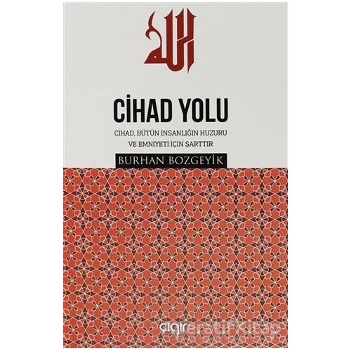 Cihad Yolu - Burhan Bozgeyik - Çığır Yayınları