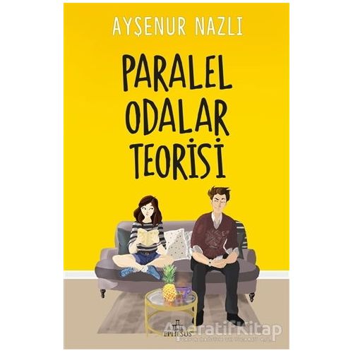 Paralel Odalar Teorisi - Ayşenur Nazlı - Ephesus Yayınları