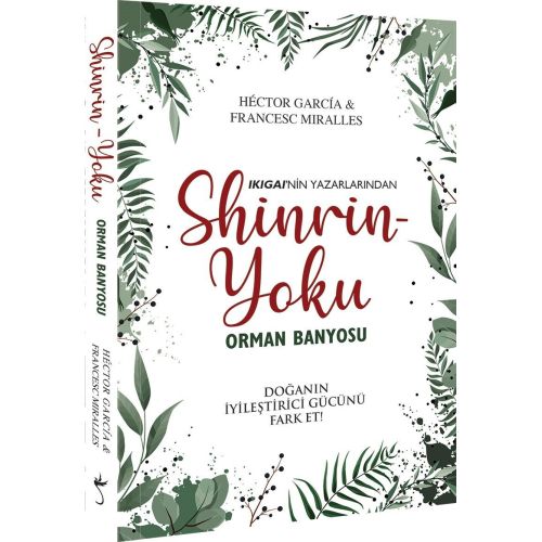 Shinrin-Yoku Orman Banyosu - Francesc Miralles - İndigo Kitap
