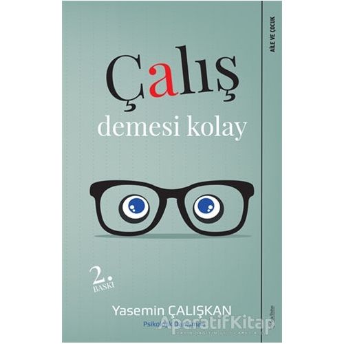 Çalış Demesi Kolay - Yasemin Çalışkan - Sola Unitas