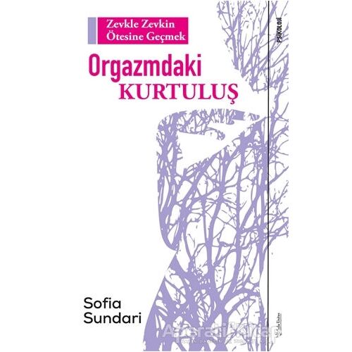 Orgazmdaki Kurtuluş - Sofia Sundari - Sola Unitas