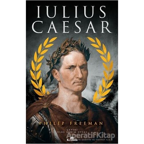 Iulius Caesar - Philip Freeman - Kronik Kitap