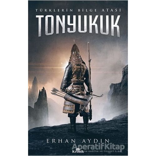 Tonyukuk - Erhan Aydın - Kronik Kitap