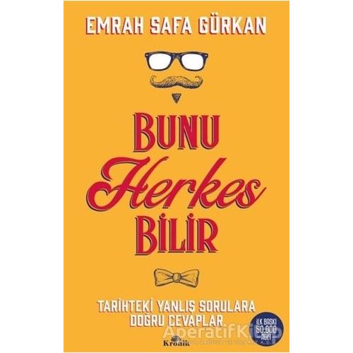 Bunu Herkes Bilir - Emrah Safa Gürkan - Kronik Kitap