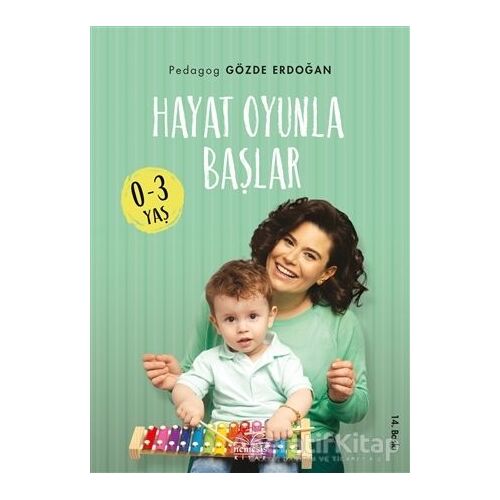 Hayat Oyunla Başlar (0-3 Yaş) - Gözde Erdoğan - Nemesis Kitap