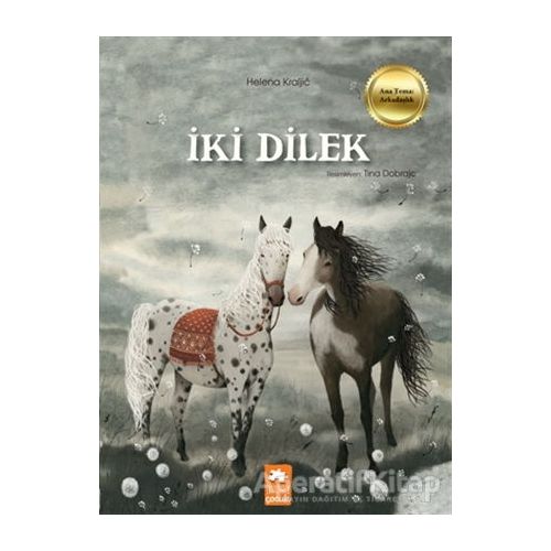 İki Dilek - Helena Kraljic - Eksik Parça Yayınları