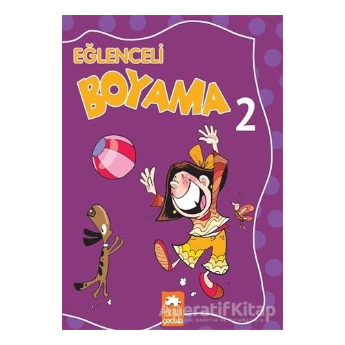 Eğlenceli Boyama - 2 - Kolektif - Eksik Parça Yayınları