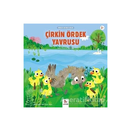 Çirkin Ördek Yavrusu - Minikler İçin Ünlü Eserler - Hans Christian Andersen - Almidilli