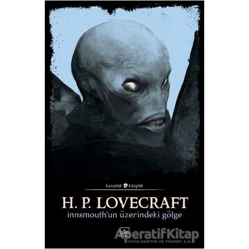 Innsmouthun Üzerindeki Gölge - Howard Phillips Lovecraft - İthaki Yayınları