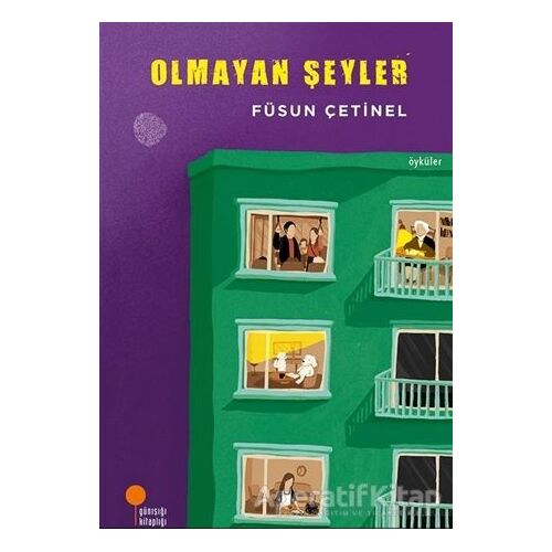 Olmayan Şeyler - Füsun Çetinel - Günışığı Kitaplığı