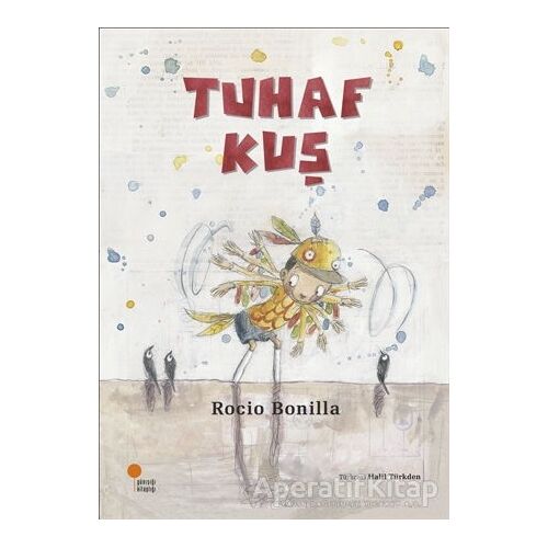 Tuhaf Kuş - Rocio Bonilla - Günışığı Kitaplığı