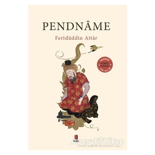 Pendname (Tam Metin) - Feridüddin Aktar - Kapı Yayınları