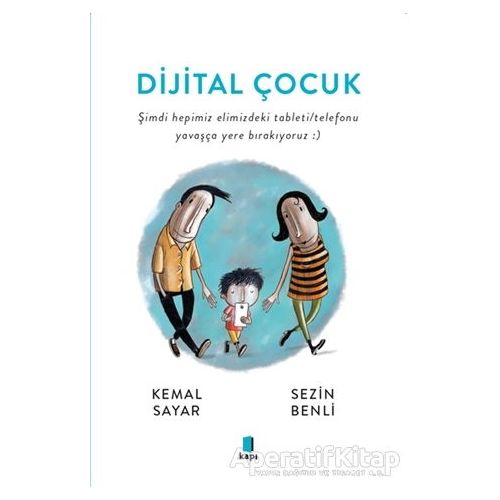 Dijital Çocuk - Sezin Benli - Kapı Yayınları