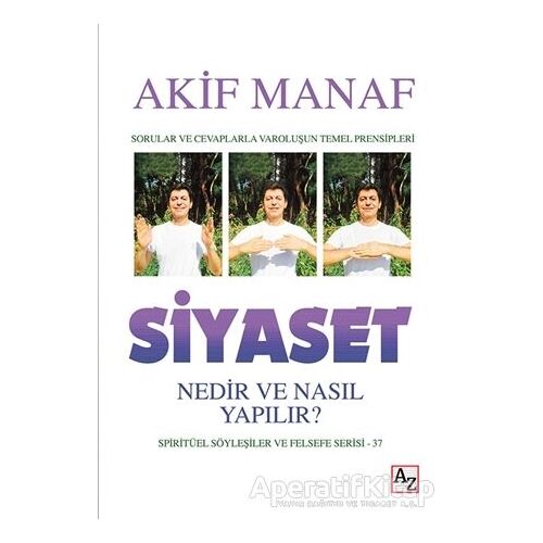 Siyaset Nedir ve Nasıl Yapılır? - Akif Manaf - Az Kitap