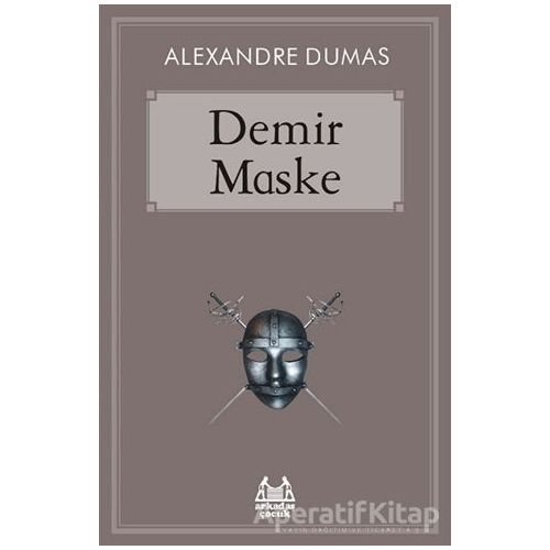 Demir Maske - Alexandre Dumas - Arkadaş Yayınları