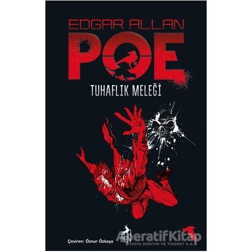 Tuhaflık Meleği - Edgar Allan Poe - Ren Kitap