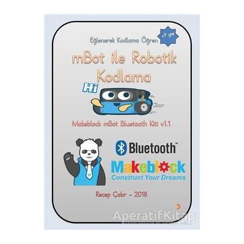 mBot ile Robotik Kodlama (+9 Yaş) - Recep Çakır - Cinius Yayınları