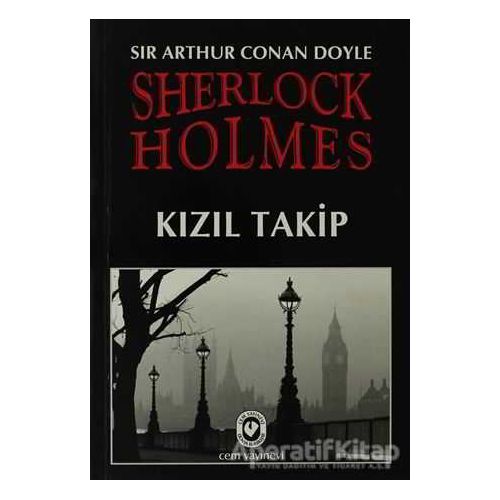 Sherlock Holmes Kızıl Takip - Sir Arthur Conan Doyle - Cem Yayınevi