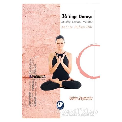 36 Yoga Duruşu - Gulin Zeytunlu - Cem Yayınevi