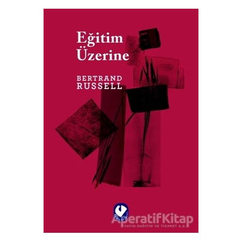 Eğitim Üzerine - Bertrand Russell - Cem Yayınevi