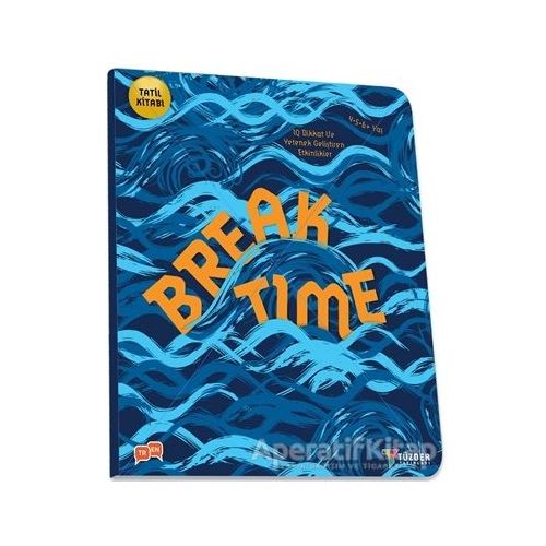 Break Time - Okul Öncesi - Kolektif - TÜZDER Yayınları