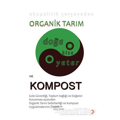 Ekopolitik Çerçeveden Organik Tarım ve Kompost - E. Ortar - Cinius Yayınları