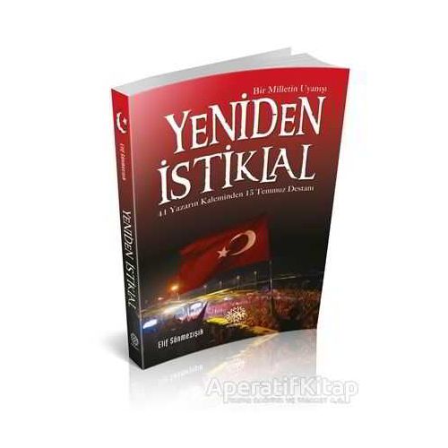 Yeniden İstiklal - Bir Milletin Uyanışı - Kolektif - Mihrabad Yayınları