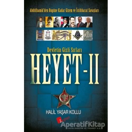 Devletin Gizli Sırları Heyet - 2 - Halil Yaşar Kollu - Lopus Yayınları