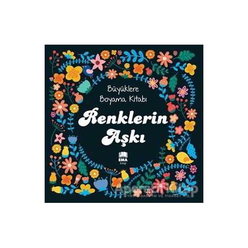 Renklerin Aşkı - Kolektif - Ema Kitap