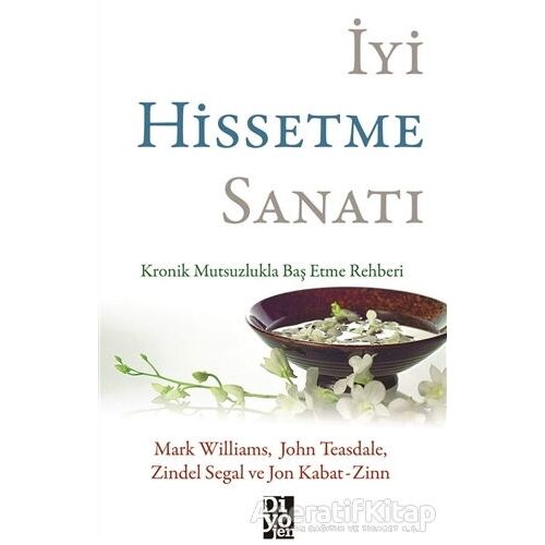 İyi Hissetme Sanatı - Zindel Segal - Diyojen Yayıncılık