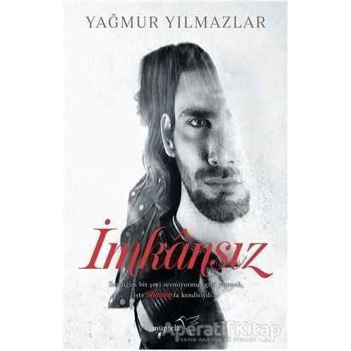 İmkansız - Yağmur Yılmazlar - Müptela Yayınları