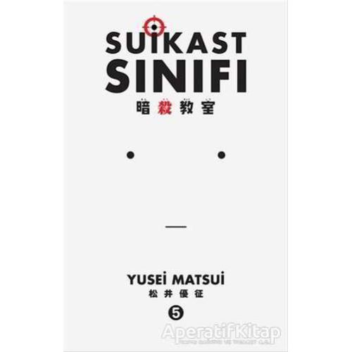 Suikast Sınıfı 5. Cilt - Yusei Matsui - Gerekli Şeyler Yayıncılık