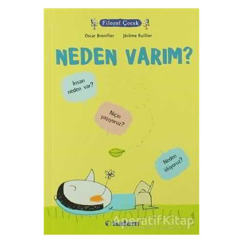 Filozof Çocuk : Neden Varım? - Oscar Brenifier - Tudem Yayınları