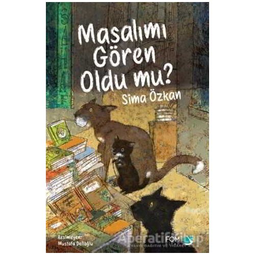 Masalımı Gören Oldu mu? - Sima Özkan - FOM Kitap