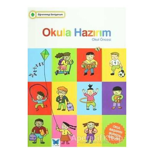 Okula Hazırım - Kolektif - Mavi Kelebek Yayınları