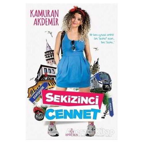 Sekizinci Cennet - Kamuran Akdemir - Ephesus Yayınları