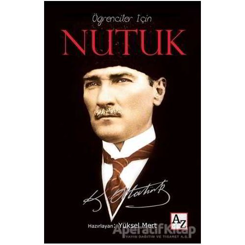 Öğrenciler İçin Nutuk - Mustafa Kemal Atatürk - Az Kitap