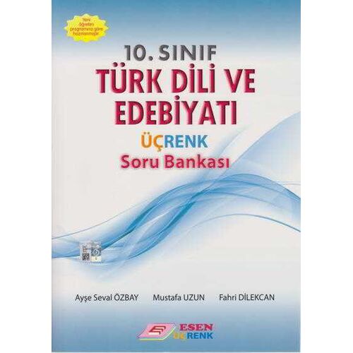 Esen 10.Sınıf Türk Dili ve Edebiyatı Üçrenk Soru Bankası